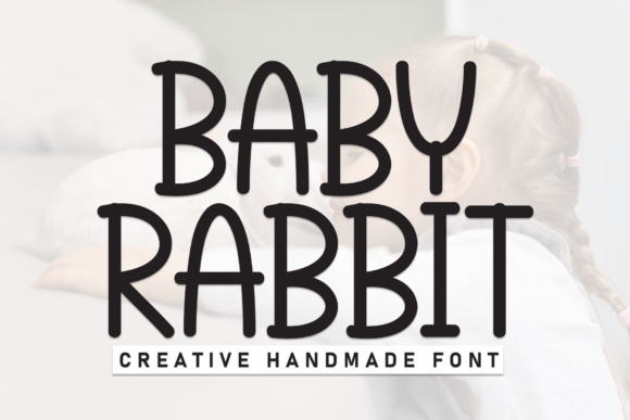 Baby Rabbit: A Casual Display Font for Web Designers and Digital Creators