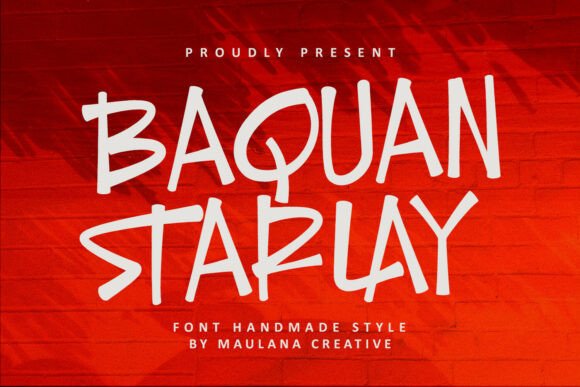 Baquan Starlay 1: A Hand-Painted Display Font for Bold Branding