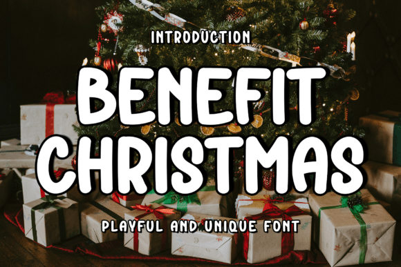 Benefit Christmas Display Font for Your Holiday Craft Projects
