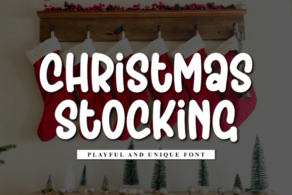 Christmas Stocking1: A Playful Handwritten Display Font for Cozy Holiday Branding