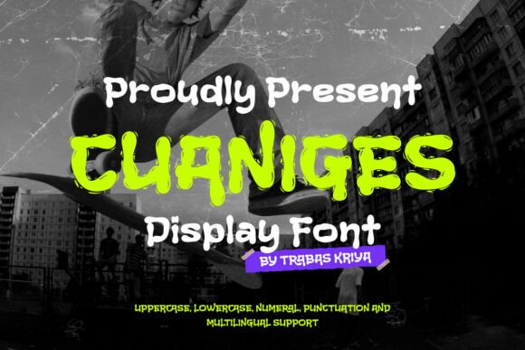 Cuaniges: Bold Display Font for Street-Style Campaigns