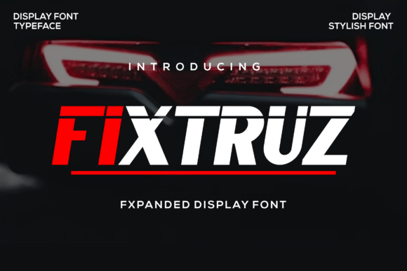 Fixtruz: A Bold Display Font