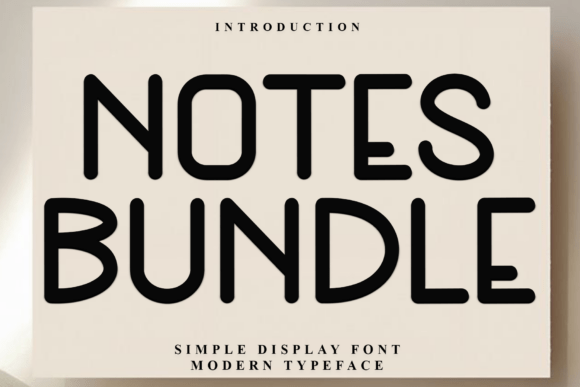 Notes Bundle: A Soft Display Font for Editorial Design