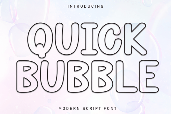 Quick Bubble Font for Creative Campaigns