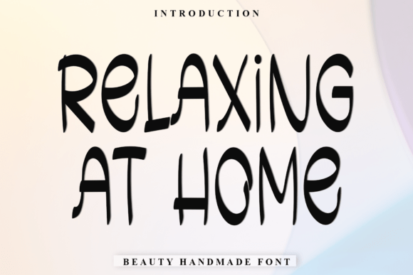 Relaxing at Home Font Brings a Gentle Touch to Editorial Design