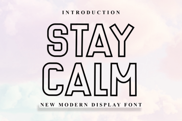 Stay Calm Font Review