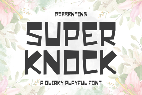 Super Knock Font: Bold & Memorable