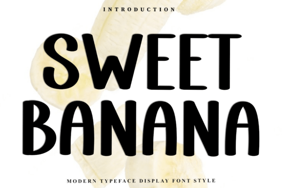 Sweet Banana: A Playful Display Font for Handmade Crafters and Small Shops