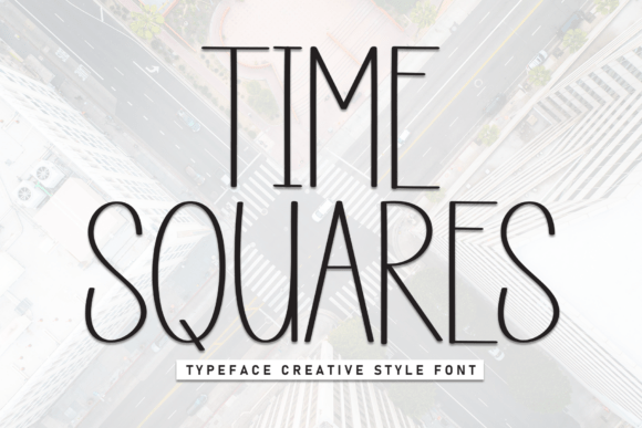 Time Squares: A Casual Display Font for Marketing Design