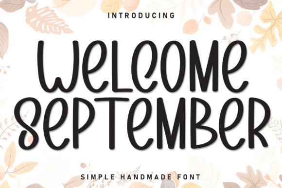 Welcome September Font